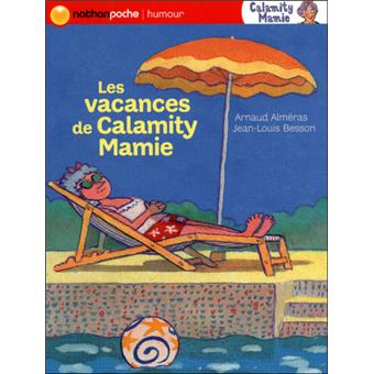 Les vacances de calamity mamie - nathan poche humour