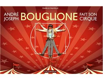 André-Joseph Bouglione fait son cirque