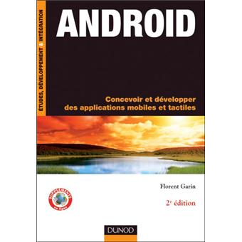 Android 3e Ed Apprenez A Developper Efficacement Pour Le Leader Des Os Mobiles Apprenez A Developper Efficacement Pour Le Leader Des Os Mobiles Broche Florent Garin Achat Livre Ou Ebook Fnac