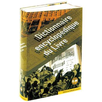 Dictionnaire Encyclopedique Du Livre Tome 2 E A M Relie Pascal Fouche Daniel Pechoin Philippe Schuwer Achat Livre Fnac