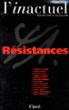 Revue l'inactuel 04 - resistances - Collectif - broché