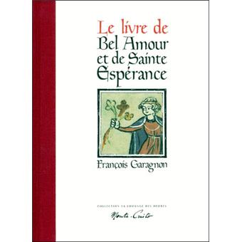 Le livre de bel amour et de sainte-espérance