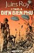 La Bataille de Diên Biên Phu - Jules Roy - broché