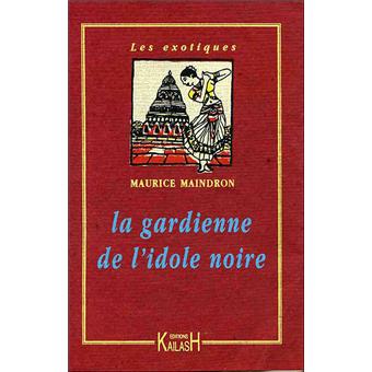 La gardienne de l'Idole Noire