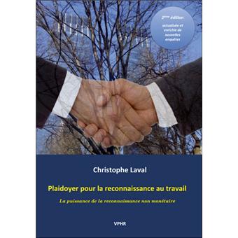 Plaidoyer pour la reconnaissance au travail