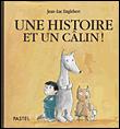 Couverture : Une histoire et un câlin !