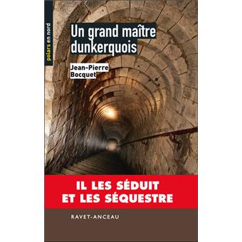 Un grand maître dunkerquois