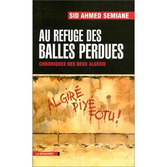 Au refuge des balles perdues (Cahiers libres) (French Edition)
