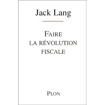 Faire la révolution fiscale