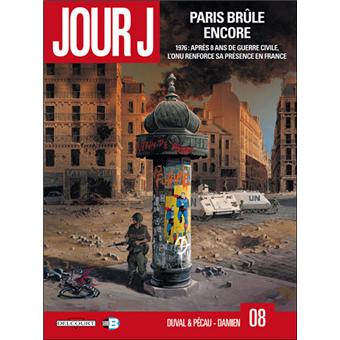 Jour JJour J T08 Paris brule encore