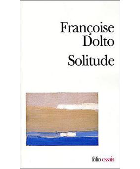 Essais, I : Solitude