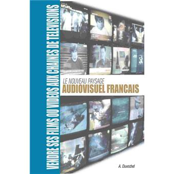 Le nouveau paysage audiovisuel français