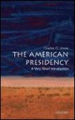 The American Presidency: A Very Short Introduction - Paperback - 2007 - 1