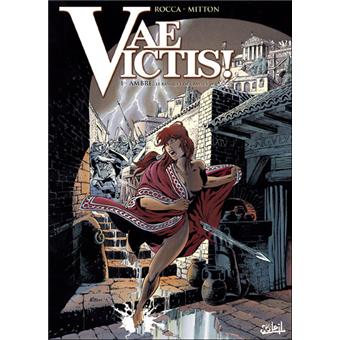 Vae Victis Ambre Le Banquet De Crassus Tome 01 Vae Victis Mitton Rocca Cartonne Achat Livre Fnac