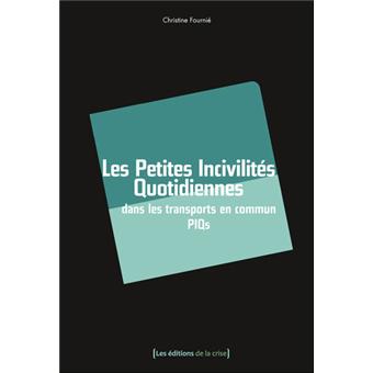 Les petites incivilités quotidiennes dans les transports en commun