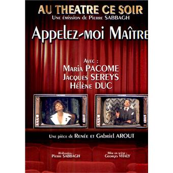 Au théâtre ce soirAppelez moi Maître