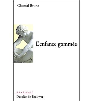L'enfance gommée