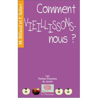 Comment (et pourquoi) vieillissons-nous? - 1