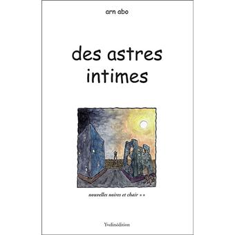 Des astres intimes - 1