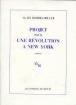 Projet pour une revolution a new york -  ROBBE-GRILLET A - (donnée non spécifiée)