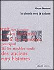 Le chemin vers la cabane