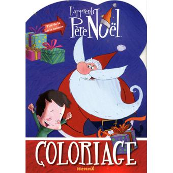 Coloriage L Apprenti Pere Noel L Apprenti Pere Noel Coloriage Silhouette Broche Collectif Achat Livre Fnac