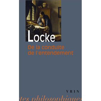 De la conduite de l'entendement