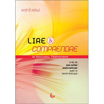 Lire et comprendre la Bible NT
