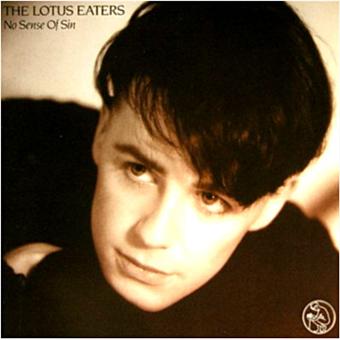 Lotus Eaters-No Sense Of Sin - 1