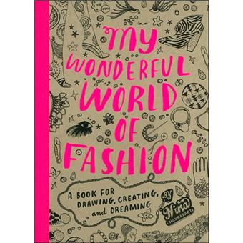 My wonderful world of fashion