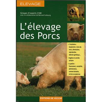 L'élevage des porcs  broché  Collectif  Achat Livre  fnac