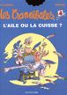 Les Crannibales - Tome 04 - L'aile Ou La Cuisse