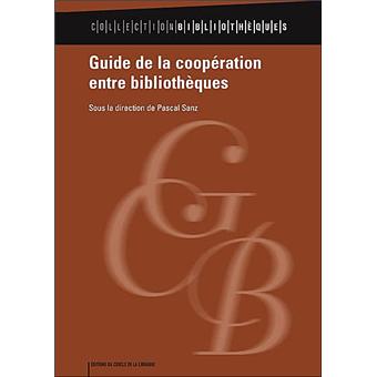 Guide de la coopération entre bibliothèques