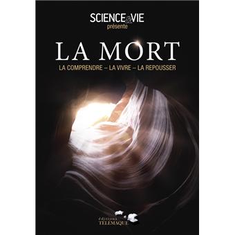 La mort Sciences & vie présente broché Collectif Achat Livre fnac