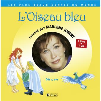 L'oiseau bleu Livre avec un CD audio - Livre CD - Marlène Jobert - Achat Livre | fnac