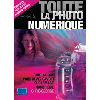 Toute la photo numérique