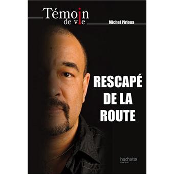 Rescapé de la route - 1