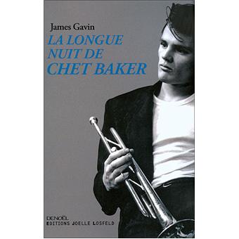 La Longue Nuit de Chet Baker