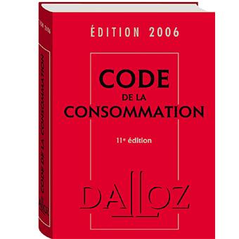 Code de la consommation Edition 2006 - relié - Collectif - Achat Livre ...