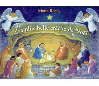 Livre Creche De Noel La Plus Belle Creche De Noel Cartonne Maite Roche Achat Livre Fnac
