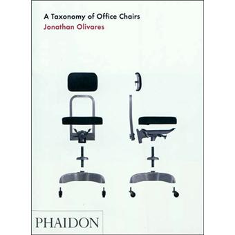 A Taxonomy Of Office Chairs The Evolution Chair A Taxonomy Of Office Chairs The