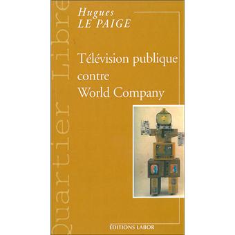 Télévision publique contre world company