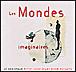 Les mondes imaginaires