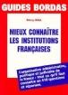 Mieux connaître les institutions françaises