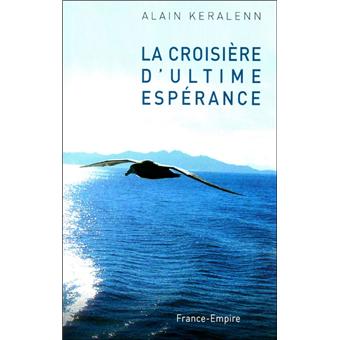 La croisière d'Ultime Espérance - 1