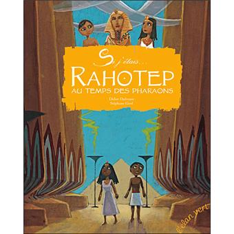 Rahotep au temps des pharaons - 1