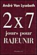 Deux fois sept jours pour rajeunir - André Van Lysebeth - broché