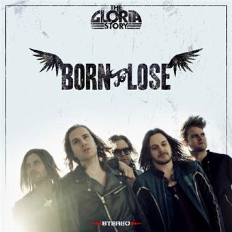 The Gloria Story-Born To Lose - 1
