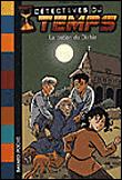 Détectives du temps - Détectives du temps, T4 - 1