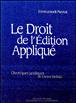 Le droit de l'édition appliqué
